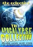The Eclective: The Apocalypse Collection