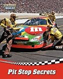 Pit Stop Secrets (The World of Nascar)