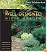 The Well-Designed Mixed Garden: Building Beds and Borders with Trees, Shrubs, Perennials, Annuals, and Bulbs