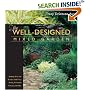The Well-Designed Mixed Garden: Building Beds and Borders with Trees, Shrubs, Perennials, Annuals, and Bulbs