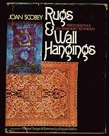 Rugs & wall hangings: period designs and contemporary techniques.