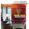 Atomic Ranch Midcentury Interiors
