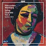 Mieczylaw Weinberg : Quatuors � cordes, Vol. 3 (n� 6, 8 et 15) / Quatuor Danelpar Mieczylaw Weinberg