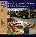 Slovenia  (European Union: Political, Social and Economic Cooperation)