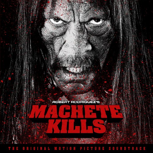 Machete Kills Various Artists