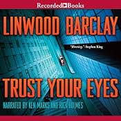 Trust Your Eyes | [Linwood Barclay]