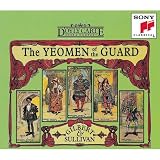 Gilbert & Sullivan: The Yeomen of the Guard/Laughing Boy/A Jealous Torment/Is Life a Boon?