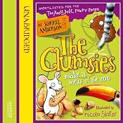 The Clumsies (4): The Clumsies Make a Mess of the Zoo | [Sorrel Anderson]