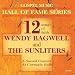 Gospel Music-Hall Of Fame Series-Wendy Bagwell and The Sunliters Gospel Music-Hall Of Fame Series-Wendy Bagwell and The Sunliters