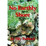No Earthly Shore