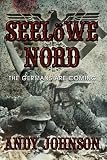 Seelöwe Nord: The Germans Are Coming