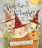 Twisted Sistahs: The True Story of the First Halloween...honest!