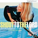 Hosanna! Music: Shout To The Lord