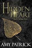 Hidden Heart, Book 2 of the Hidden Saga