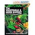 The Vegetable & Herb Expert: The world's best-selling book on vegetables & herbs