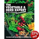 The Vegetable & Herb Expert: The world's best-selling book on vegetables & herbs The Vegetable & Herb Expert: The world's best-selling book on vegetables & herbs