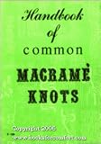 Handbook of Common Macrame Knots, Book No S-100