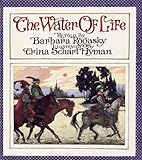 The water of life : a tale from the Brothers Grimm