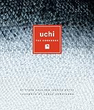 Uchi: The Cookbook Uchi: The Cookbook