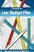 Planning the Low-Budget Film