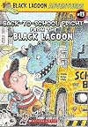 Back-To-School Fright From The Black Lagoon (Black Lagoon Adventures #13)