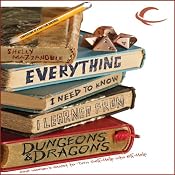 Everything I Need to Know I Learned from Dungeons & Dragons: One Woman's Quest to Trade Self-Help for Elf-Help | [Shelly Mazzanoble]