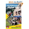 Alp- und H�ttenwanderungen Allg�uer Alpen: 50 Touren zwischen Oberstaufen und Lechtal