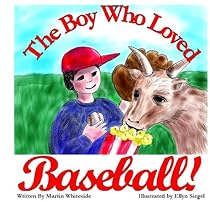The Boy Who Loved Baseball