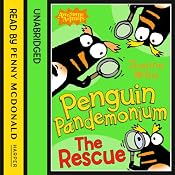 Penguin Pandemonium: The Rescue | [Jeanne Willis]