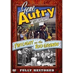 Gene Autry: Twilight on Rio Grande (New Version)