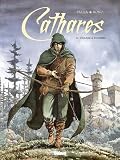 Cathares, Tome 2 : Chasse à l'homme