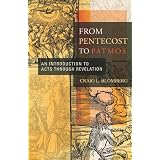 From Pentecost to Patmos: An Introduction to Acts through Revelation