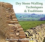 Dry stone walling techniques and traditions