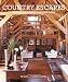 Books : Country Escapes: Inspirational Homes in the Heart of the Country
