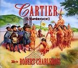 Revue Robert Charlebois  / Cartier Operock