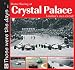 Crystal Palace (Those Were the Days ... ) (Those Were the Days Series)