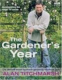 Alan Titchmarsh the Gardener's Year