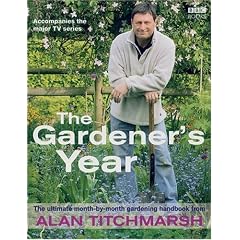 Alan Titchmarsh, the Gardener's Year