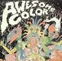 Awesome Color [Vinyl]