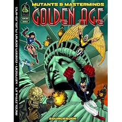 Mutants & Masterminds: Golden Age Sourcebook: A Mutants and Masterminds Sourcebook (Mutants & Masterminds Sourcebook)