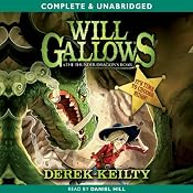 Will Gallows and the Thunder Dragon's Roar | [Derek Keilty]