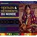 Textiles & v�tements du monde : Carnet de voyage d'une styliste