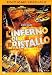 L' Inferno Di Cristallo (SE) (2 Dvd)