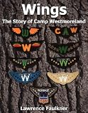 Wings-The Story of Camp Westmoreland Lawrence Faulkner