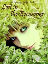 Lost in the Evensongs (The Evensongs Trilogy)