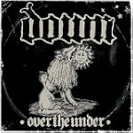 Down III: Over The Under
