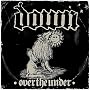 Down - Over The Under Down - Over The Under
