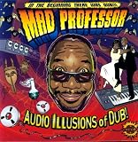 Audio Illusions Of Dub [VINYL]
