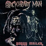Blackheart Man ~ Bunny Wailer