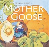 Sylvia Long s Mother Goose